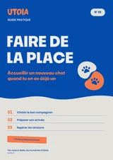 Couverture du guide pratique N° 02 d’Utoia : « Faire de la place. Accueillir un nouveau chat quand tu en as déjà un ».
