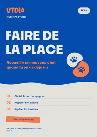 Couverture du guide pratique N° 02 d’Utoia : « Faire de la place. Accueillir un nouveau chat quand tu en as déjà un ».