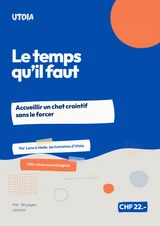 Couverture du guide « Le temps qu’il faut. Accueillir un chat craintif sans le forcer », par Lana et Melle, les humaines d’Utoia.